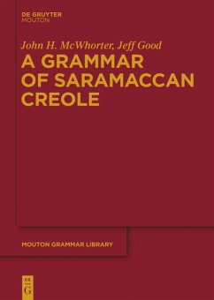A Grammar of Saramaccan Creole - McWhorter, John H.;Good, Jeff