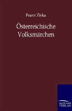 Österreichische Volksmärchen - Ziska, Franz