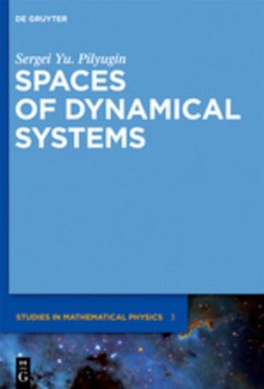 Spaces of Dynamical Systems - Pilyugin, Sergei Yu.