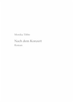 Nach dem Konzert - Tibbe, Monika