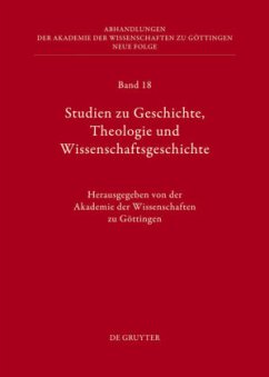 Studien zu Geschichte, Theologie und Wissenschaftsgeschichte