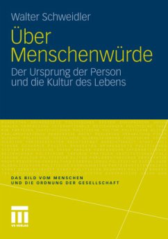 Über Menschenwürde - Schweidler, Walter