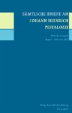 1814-Juli 1817 / Sämtliche Briefe an Johann Heinrich Pestalozzi Band 4