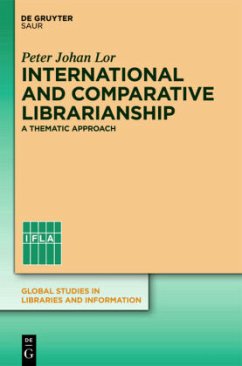 International and comparative librarianship - Lor, Peter J.