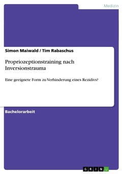 Propriozeptionstraining nach Inversionstrauma - Maiwald, Simon; Rabaschus, Tim