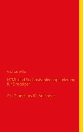 HTML und Suchmaschinenoptimierung für Einsteiger
