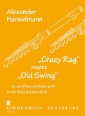 "Crazy Rag" meets "Old Swing" für zwei Flöten mit Klavier ad. lib.