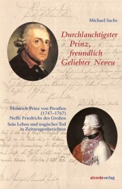 Durchlauchtigster Prinz, freundlich Geliebter Neveu - Sachs, Michael