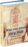 Was von Jesus übrig blieb Was von Jesus übrig blieb