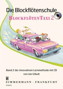 Die Blockflötenschule. Blockflötentaxi Band 2 - Utbult, Jan