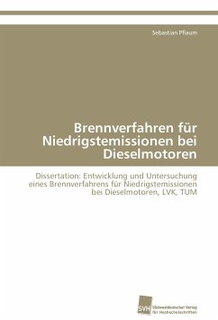 Brennverfahren für Niedrigstemissionen bei Dieselmotoren - Pflaum, Sebastian