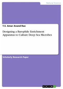 Designing a Barophile Enrichment Apparatus to Culture Deep Sea Microbes - Amar Anand Rao, T. S.