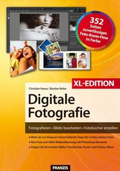 Digitale Fotografie XL-Edition - Haasz, Christian; Schmithäuser, Michael