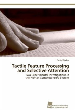 Tactile Feature Processing and Selective Attention - Wacker, Evelin