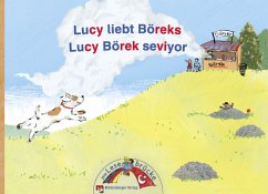 Lucy liebt Böreks - Lucy Börek seviyor / Die Lesebrücke / Deutsch-türkische Leseförderung für Klasse 1 und 2 3 - Kücük, Neslihan;Langer, Paul