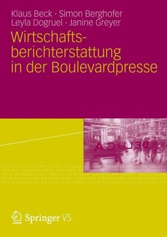 Wirtschaftsberichterstattung in der Boulevardpresse - Beck, Klaus;Berghofer, Simon;Dogruel, Leyla