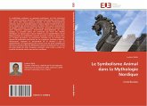Le Symbolisme Animal dans la Mythologie Nordique Le Symbolisme Animal dans la Mythologie Nordique