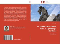 Le Symbolisme Animal dans la Mythologie Nordique - Bellis, Ludovic