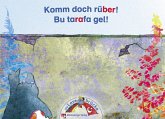 Komm doch rüber! Bu tarafa gel! / Die Lesebrücke / Deutsch-türkische Leseförderung für Klasse 1 und 2 2