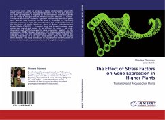 The Effect of Stress Factors on Gene Expression in Higher Plants