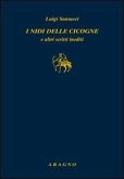 I nidi delle cicogne e altri scritti inediti