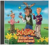 Der Schlunz - Rätsel um das Osterei (CD)