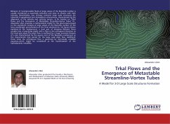 Trkal Flows and the Emergence of Metastable Streamline-Vortex Tubes
