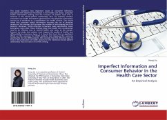 Imperfect Information and Consumer Behavior in the Health Care Sector - Liu, Hong