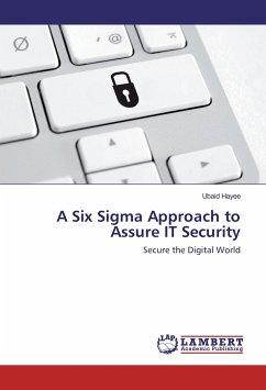 A Six Sigma Approach to Assure IT Security - Hayee, Ubaid