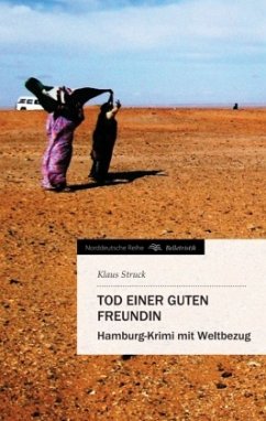 Tod einer guten Freundin - Struck, Klaus