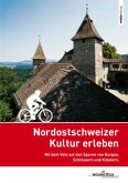 Nordostschweizer Kultur erleben Nordostschweizer Kultur erleben