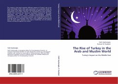 The Rise of Turkey in the Arab and Muslim World - Seyhanoglu, Fatih;Rudolph, Rachael M.