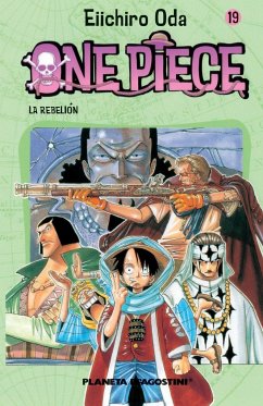 One Piece 19, La rebelión - Oda, Eiichiro