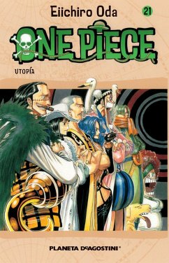 One Piece 21, Utopía - Oda, Eiichiro