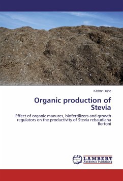 Organic production of Stevia - Dube, Kishor