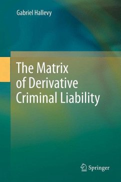 The Matrix of Derivative Criminal Liability - Hallevy, Gabriel