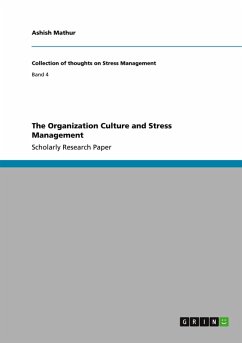 The Organization Culture and Stress Management The Organization Culture and Stress Management