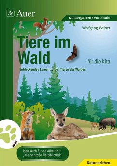 Tiere im Wald für die Kita - Weiner, Wolfgang