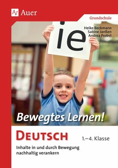 Bewegtes Lernen! Deutsch - Beckmann, Heike;Janßen, Sabine;Probst, Andrea