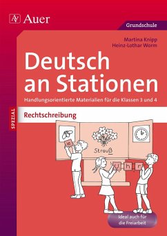 Rechtschreibung an Stationen 3-4 - Knipp, Martina;Worm, Heinz-Lothar