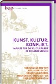 Kunst.Kultur.Konflikt