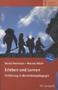 Erleben und Lernen - Heckmair, Bernd; Michl, Werner