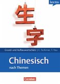 lex:tra Grund- und Aufbauwortschatz Chinesisch nach Themen lex:tra Grund- und Aufbauwortschatz Chinesisch nach Themen