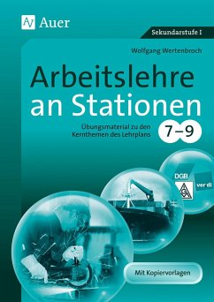 Arbeitslehre an Stationen 7-9 - Wertenbroch, Wolfgang