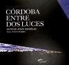 Córdoba entre dos luces - González, Antonio Jesús ()