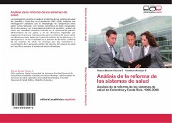 Análisis de la reforma de los sistemas de salud - Chavez G, Blanca Myriam;Montoya B, Yonathan