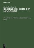 Europa III: Österreich, Tschechoslowakei, Polen / Rassengeschichte der Menschheit Lfg. 5