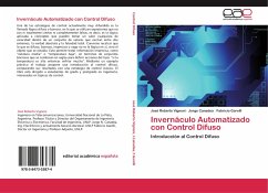 Invernáculo Automatizado con Control Difuso - Vignoni, José Roberto;Canadea, Jorge;Garelli, Fabricio
