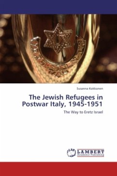 The Jewish Refugees in Postwar Italy, 1945-1951