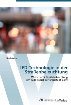 LED-Technologie in der Straßenbeleuchtung - Weiss, Sibylle